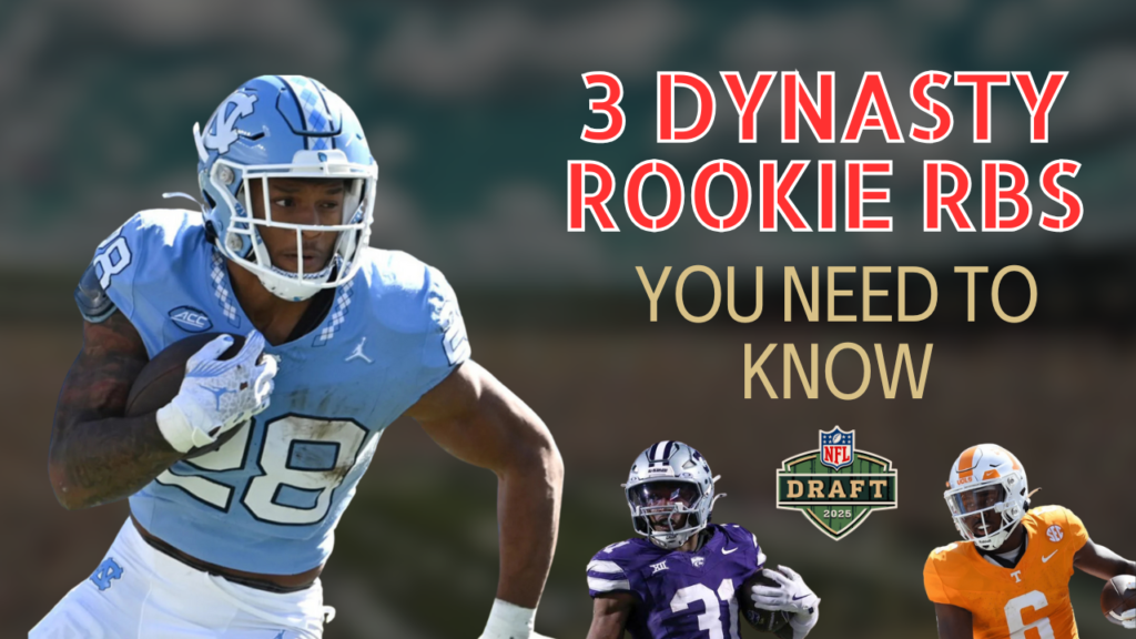 3 Dynasty Rookie RBs You Need To Know (2025 Fantasy Football)