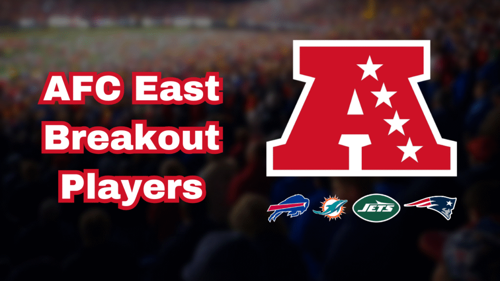New England Patriots - Breakout Players
