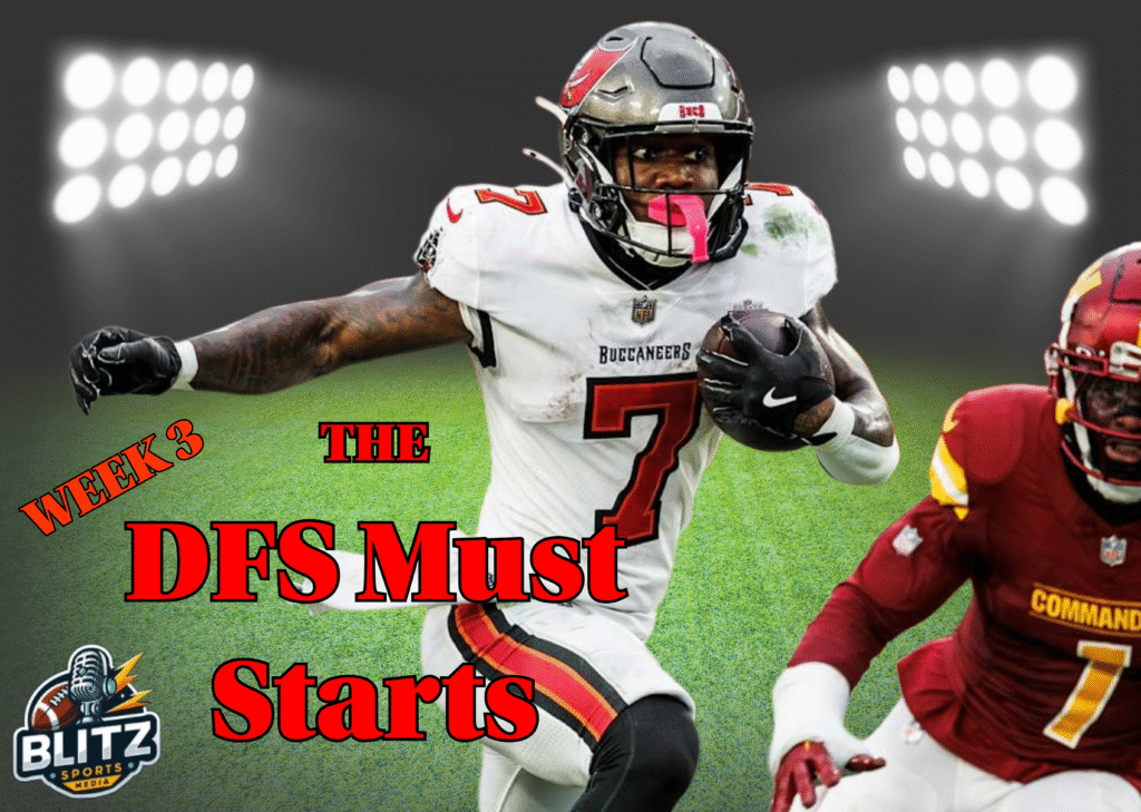 The DFS Must Starts Week 3