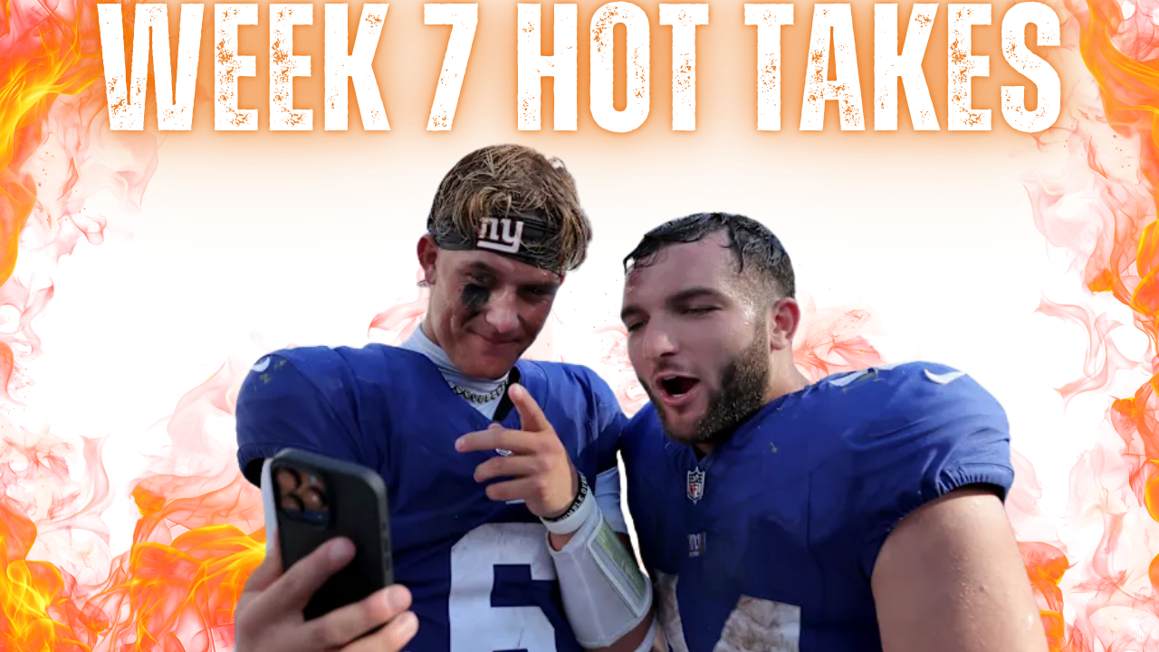 NFL Week 7 Hot Takes