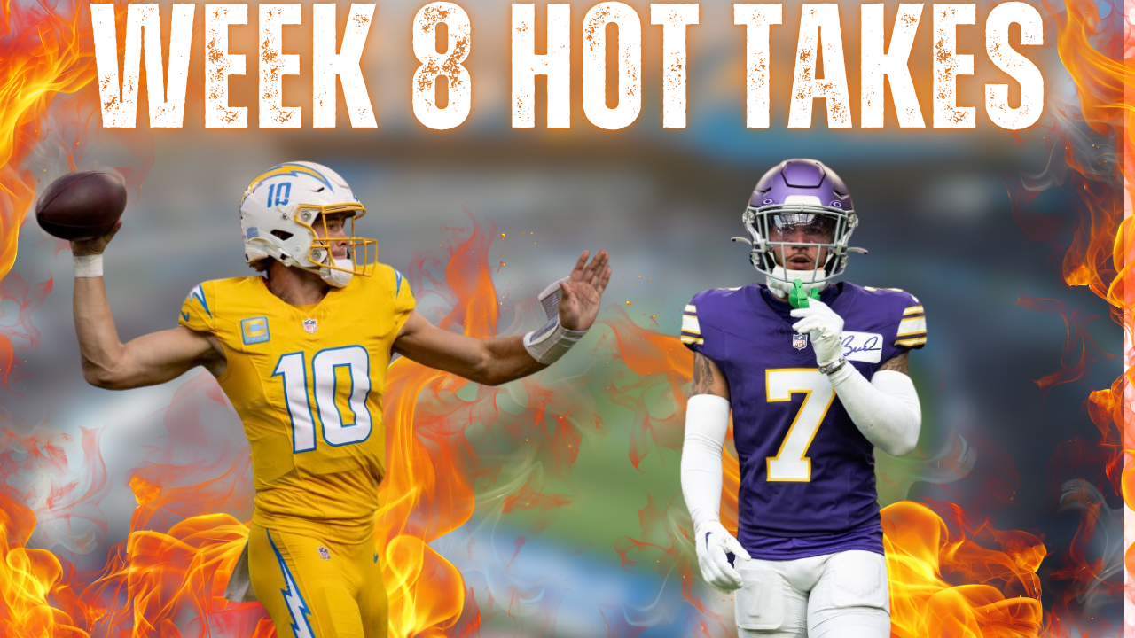 NFL Week 8 Hot Takes