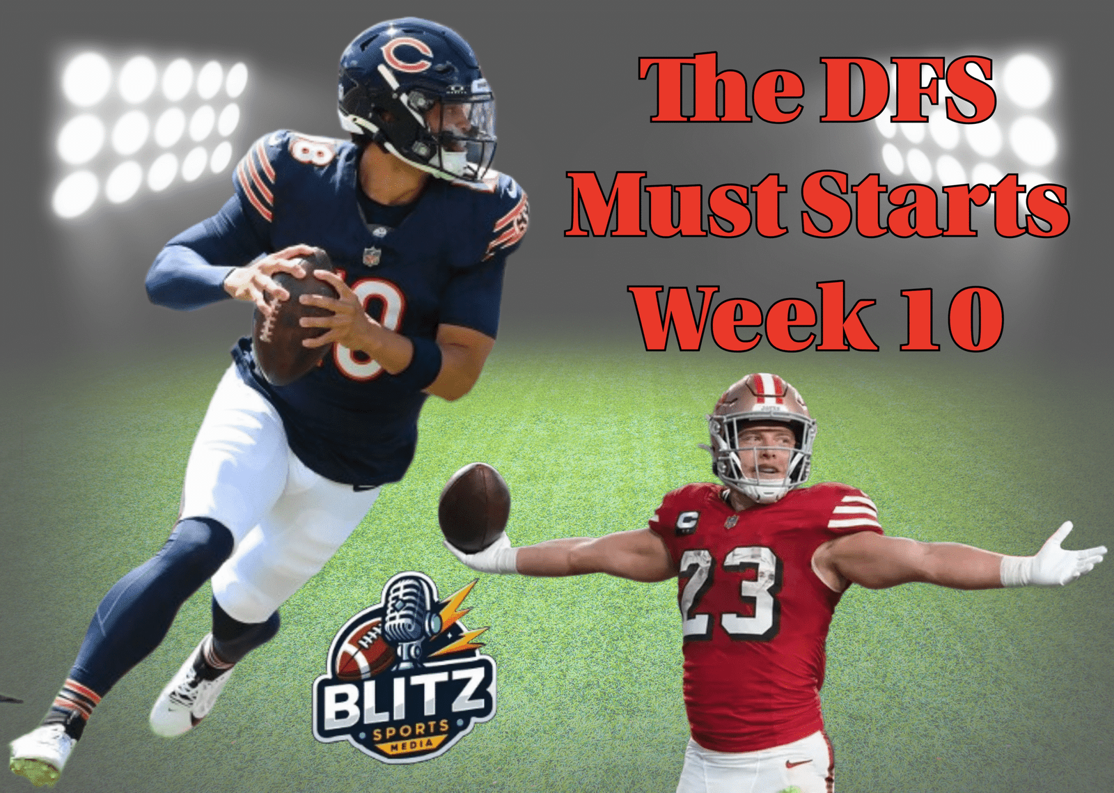 The DFS Must Starts Week 10