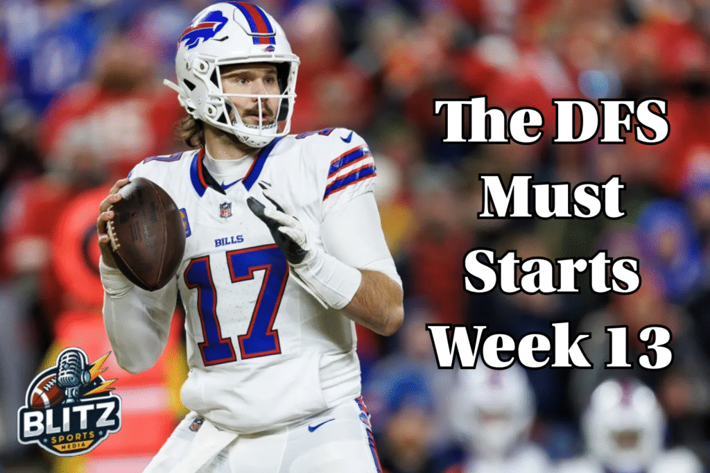 The DFS Must Starts Week 13