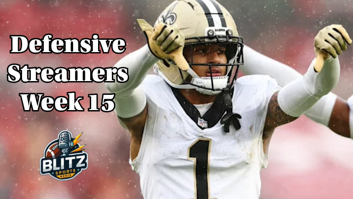 Defensive Streamers Week 15