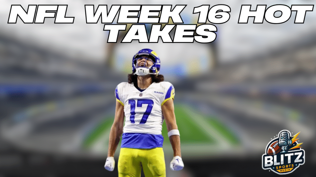 NFL Week 16 Hot Takes: Bench Jeanty and Bowers?, Rams!, & Bucs get Back on Track