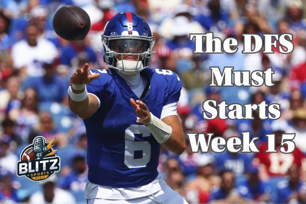 The DFS Must Starts Week 15
