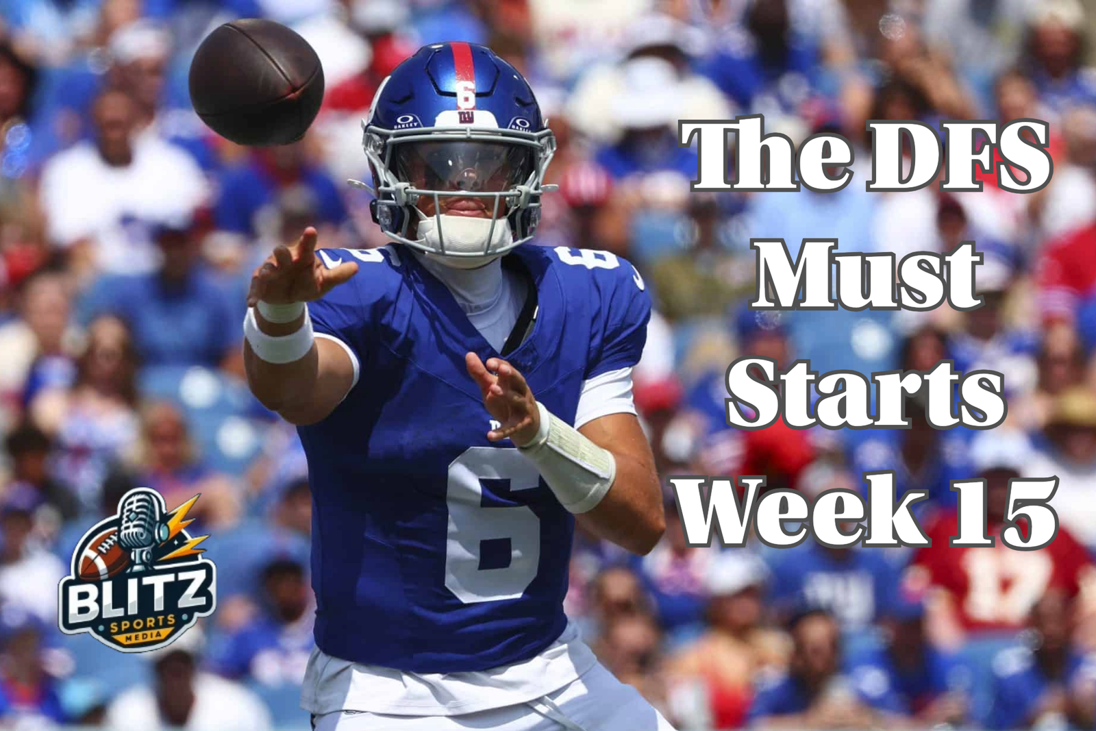 The DFS Must Starts Week 15