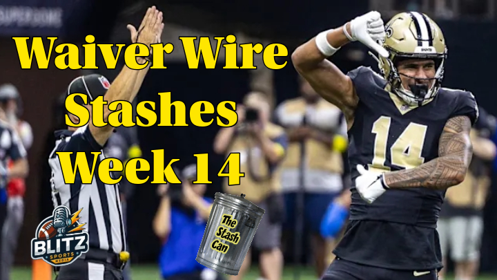Waiver Wire Stashes Week 14