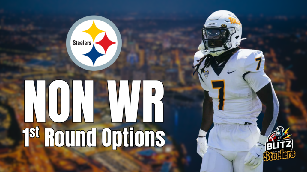 Non WR 1st Round Options for Steelers
