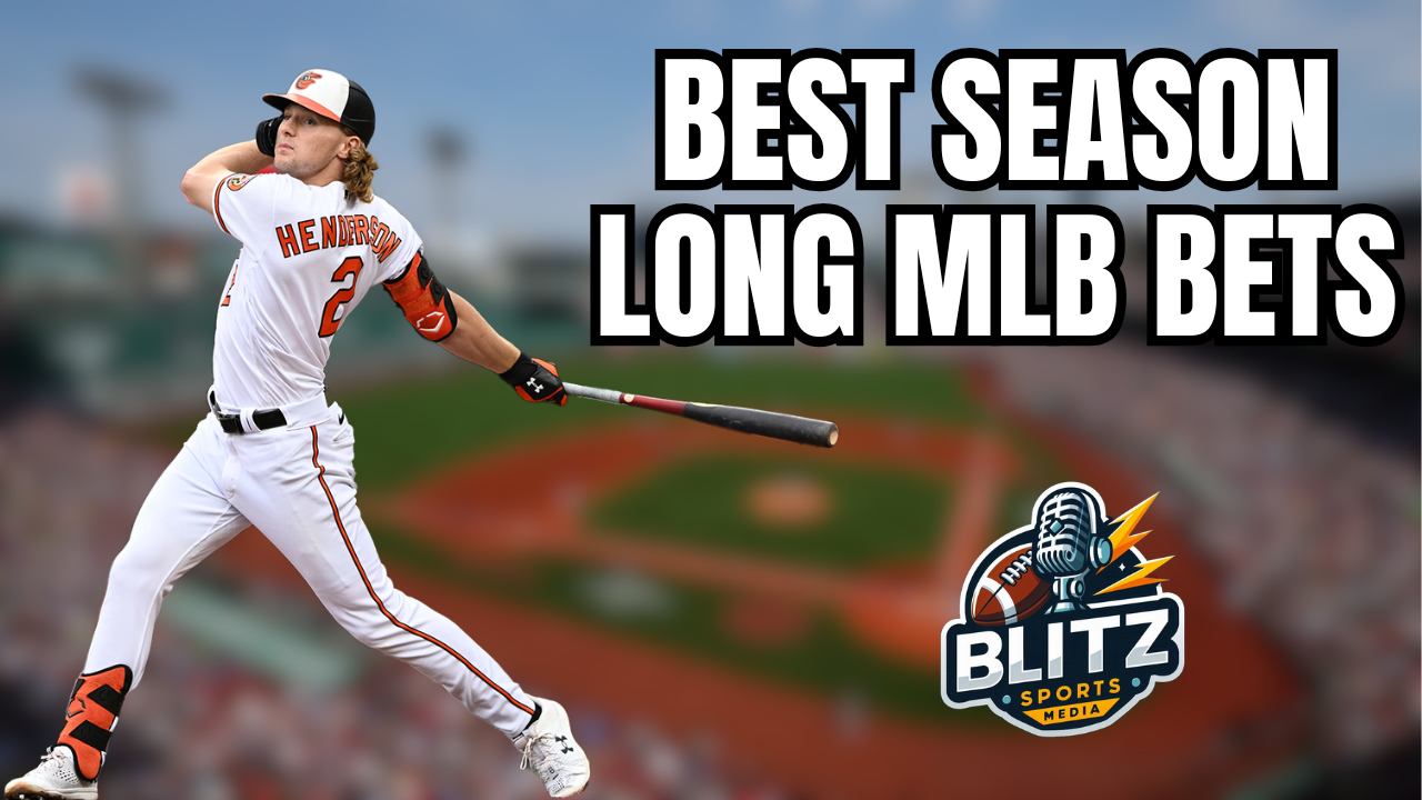 Best Season long mlb bets