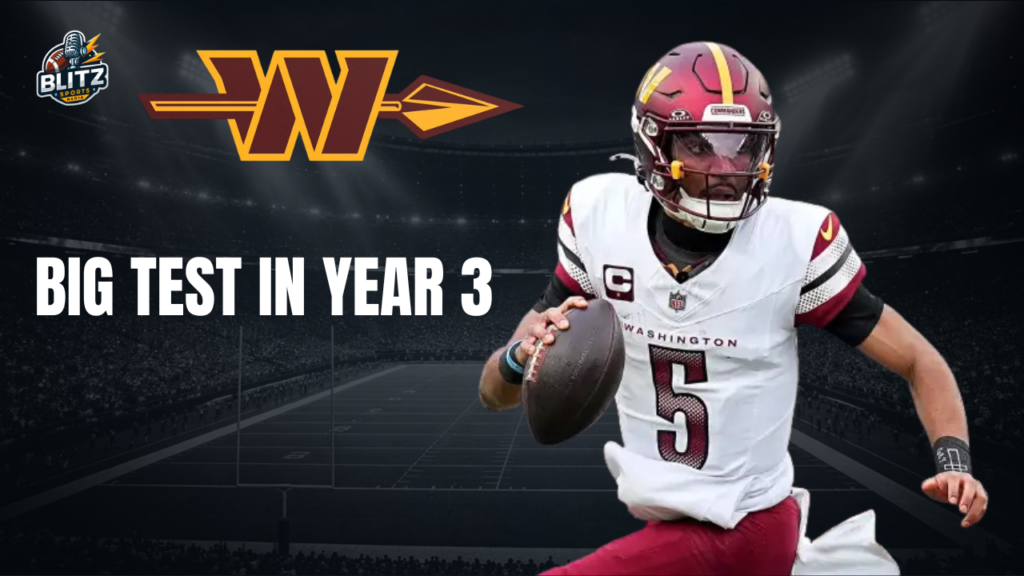 Jayden Daniels in a Washington Commanders uniform holding a football with the text “BIG TEST IN YEAR 3” displayed over a dark stadium background for the 2026 Washington Commanders schedule release.