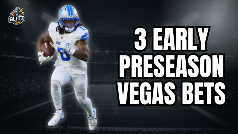 3 Early Preseason Vegas Bets