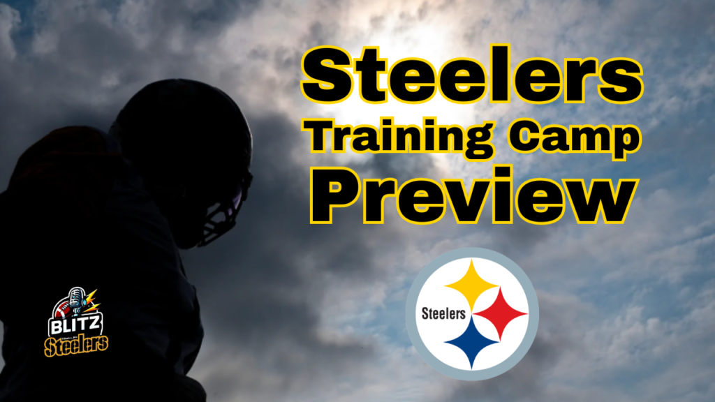 Steelers Training Camp Preview
