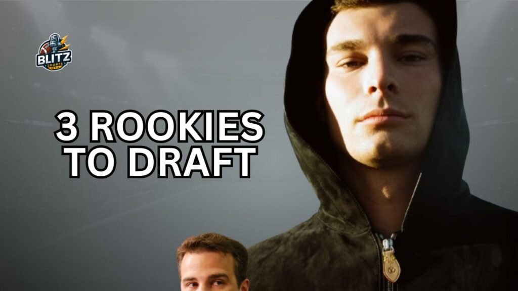 3 Rookies to Draft TODAY