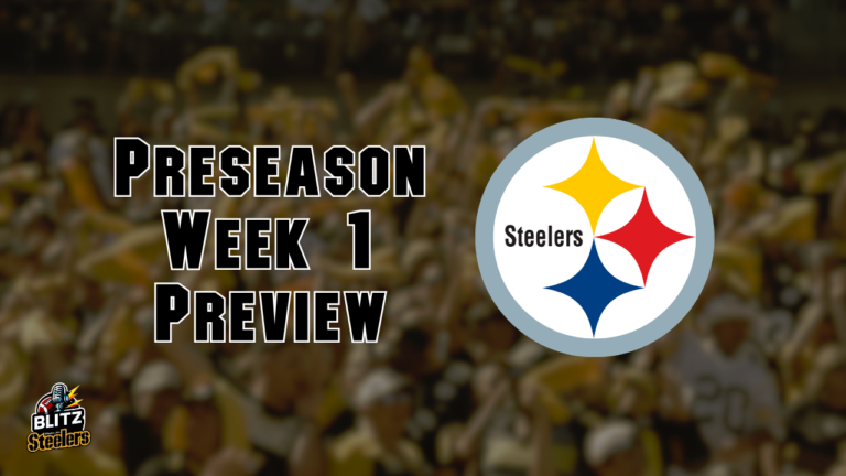 Steelers Preseason Week 1 Preview