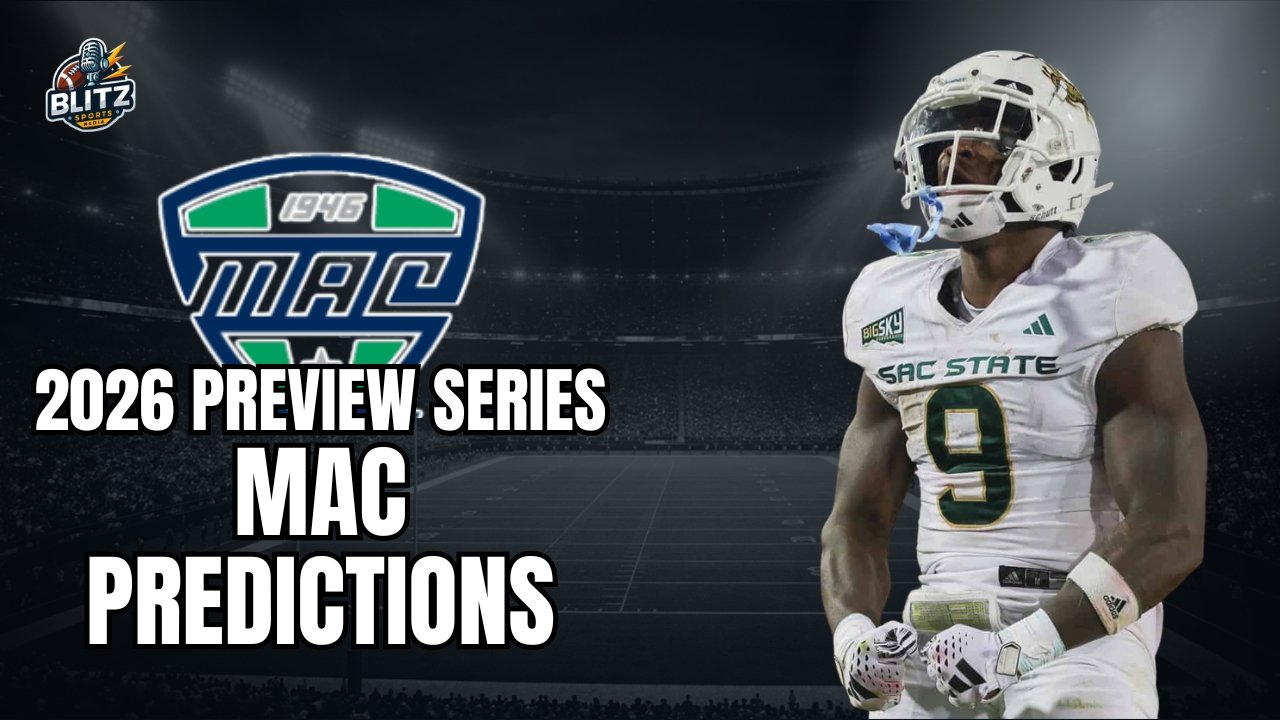 2026 MAC Season Preview: The MAC is back in MAC(tion)