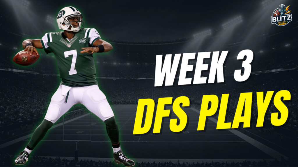 Week 3 DFS Plays