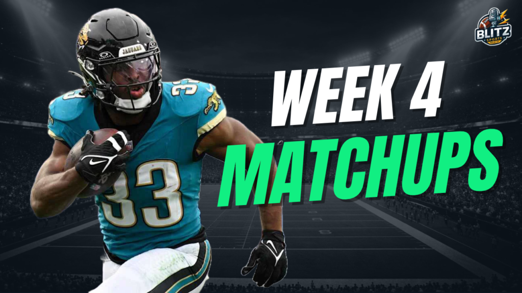 Week 4 Matchups Fantasy Football