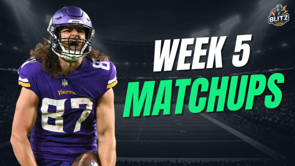 Week 5 Matchups Fantasy Football